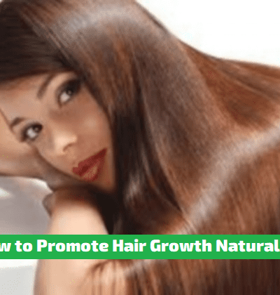 How to Promote Hair Growth Naturally